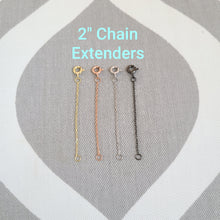 Load image into Gallery viewer, Chain Extenders 2&quot; length FREE SHIPPING
